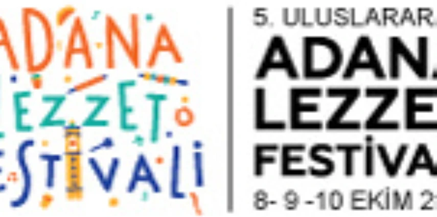 Adana Lezzet Festivali Turu 1 Gece Otel Konaklaması